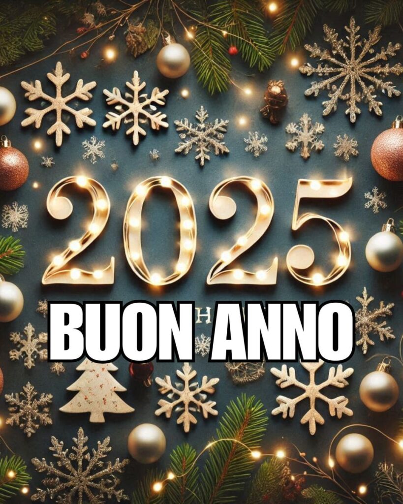 immagini buon anno 2025 gratis