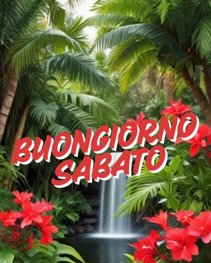 Buongiorno buon sabato